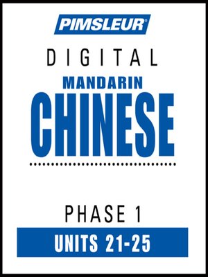 cover image of Pimsleur Chinese (Mandarin) Level 1 Lessons 21-25